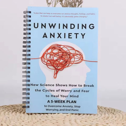 Unwinding Anxiety – 5-Week Science-Based Plan to Heal Worry, Fear & Build Mental Resilience